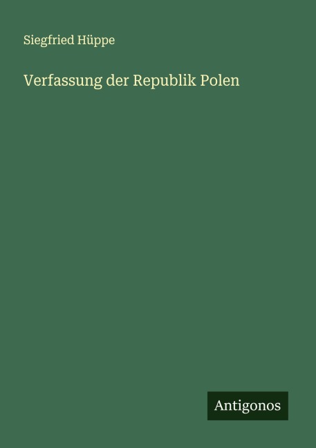 Verfassung der Republik Polen - Siegfried Hüppe