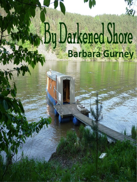 By Darkened Shore - Barbara Gurney