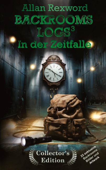 Backrooms Logs³: In der Zeitfalle - Allan Rexword