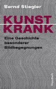 Cover-Bild zum Titel 'Kunstkrank' von 'Bernd Stiegler'