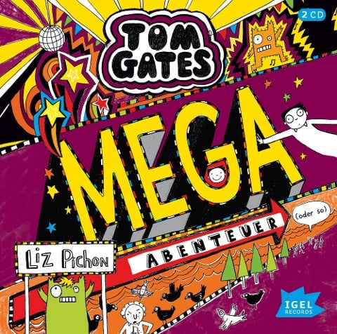 Tom Gates 13. Mega-Abenteuer (oder so) - Liz Pichon, Rudi Mika