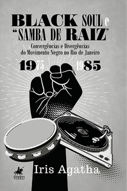 Black Soul e "Samba de raiz" - Iris Agatha