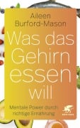 Cover-Bild zum Titel 'Was das Gehirn essen will' von 'Aileen Burford-Mason'