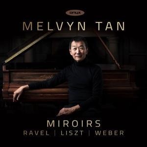 Miroirs-Werke für Klavier solo - Melvyn Tan