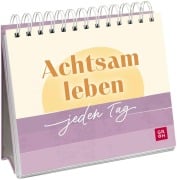 Cover-Bild zum Titel 'Achtsam leben - jeden Tag' von 'Ursula Kohaupt'