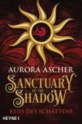 Cover-Bild zum Titel 'Sanctuary of the Shadow - Kuss des Schattens' von 'Aurora Ascher'