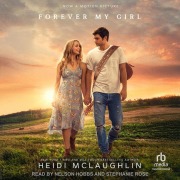 Cover-Bild zum Titel 'Forever My Girl Lib/E' von 'Heidi Mclaughlin'