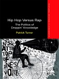 Cover-Bild zum Titel 'Hip Hop Versus Rap' von 'Patrick Turner'