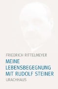 Cover-Bild zum Titel 'Meine Lebensbegegnung mit Rudolf Steiner' von 'Friedrich Rittelmeyer'