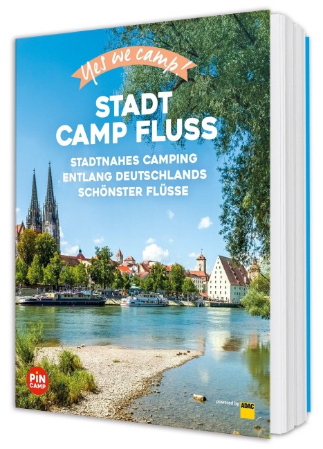 Yes we camp! Stadt Camp Fluss - Katja Hein, Frauke Hewer, Ulrike Jeute
