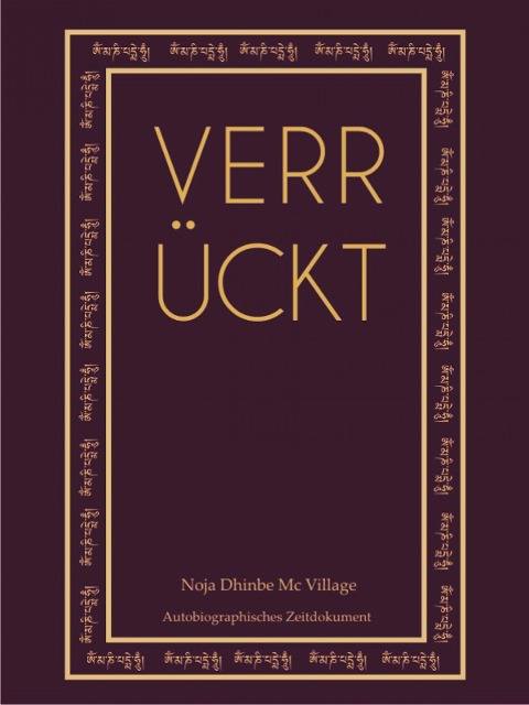 Verrückt - Noja Dhinbe Mc Village