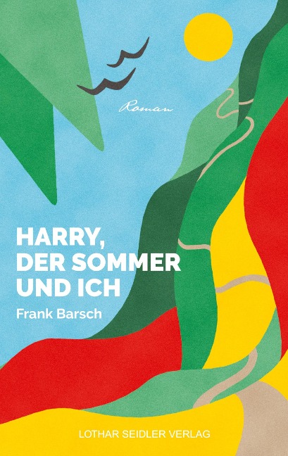 Harry, der Sommer und ich - Frank Barsch