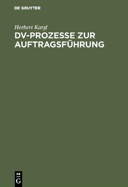 DV-Prozesse zur Auftragsführung - Herbert Kargl