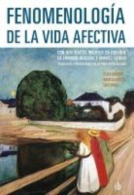 Fenomenología de la vida afectiva - Celia Cabrera, Micaela Szeftel