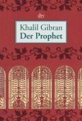 Cover-Bild zum Titel 'Der Prophet' von 'Khalil Gibran'