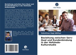 Cover-Bild zum Titel 'Beziehung zwischen Serv-Qual und Kundenbindung in der Hofstede-Kulturstudie' von 'Valentinus Hagi Adhityo'
