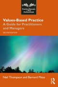 Cover-Bild zum Titel 'Values-Based Practice' von 'Neil Thompson, Bernard Moss'