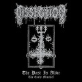 Cover-Bild zum Titel 'The Past Is Alive (The Early Misschief)' von 'Dissection'