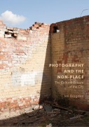Cover-Bild zum Titel 'Photography and the Non-Place' von 'Jim Brogden'