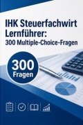 Cover-Bild zum Titel 'IHK Steuerfachwirt Lernführer' von 'PrüfungsHilfe Deutschland'