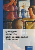 Cover-Bild zum Titel 'Ethik in pädagogischen  Beziehungen' von ''