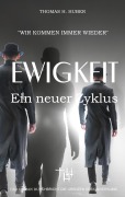Cover-Bild zum Titel 'Ewigkeit' von 'Thomas H. Huber'