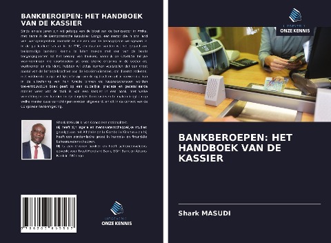 BANKBEROEPEN: HET HANDBOEK VAN DE KASSIER - Shark Masudi