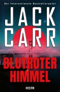 Cover-Bild zum Titel 'Blutroter Himmel' von 'Jack Carr'