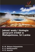Cover-Bild zum Titel 'Jako¿¿ wody i biologia gor¿cych ¿róde¿ w Mahapelessa, Sri Lanka' von 'B. M. Maleen Rajapaksha, R. A. Maithreepala, H. B. Asanthi'