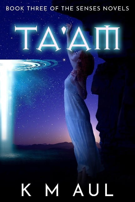 Ta'am (The Senses Novels, #3) - K. M. Aul