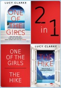 Cover-Bild zum Titel 'One of the Girls - The Hike' von 'Lucy Clarke'