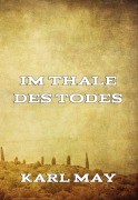 Cover-Bild zum Titel 'Im Thale des Todes' von 'Karl May'