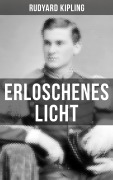 Cover-Bild zum Titel 'Erloschenes Licht' von 'Rudyard Kipling'