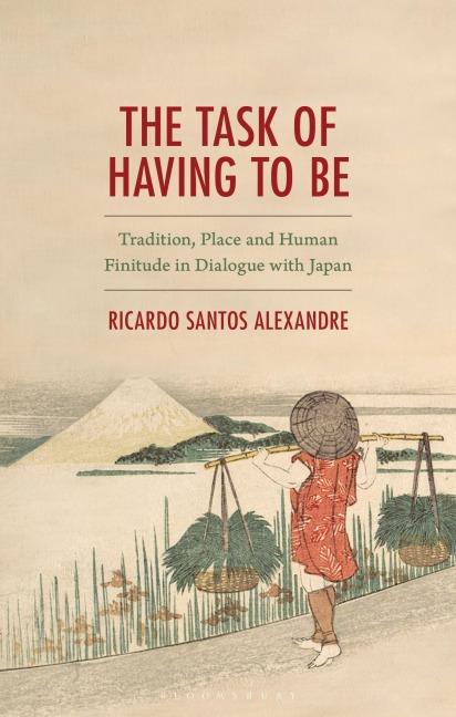 The Task of Having to Be - Ricardo Santos Alexandre