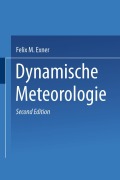 Cover-Bild zum Titel 'Dynamische Meteorologie' von 'Felix M. Exner'