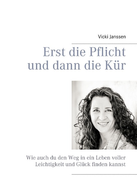 Erst die Pflicht und dann die Kür - Vicki Janssen