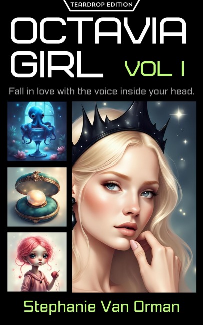 Octavia Girl Vol. I (Teardrop Edition) - Stephanie van Orman