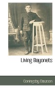 Cover-Bild zum Titel 'Living Bayonets' von 'Coningsby Dawson'