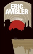 Cover-Bild zum Titel 'Topkapi' von 'Eric Ambler'