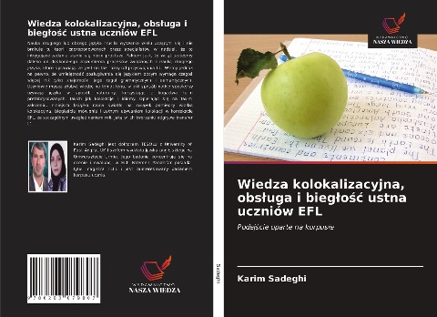 Wiedza kolokalizacyjna, obs¿uga i bieg¿o¿¿ ustna uczniów EFL - Karim Sadeghi