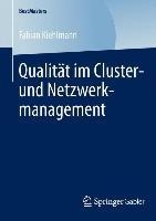 Qualität im Cluster- und Netzwerkmanagement - Fabian Kiehlmann