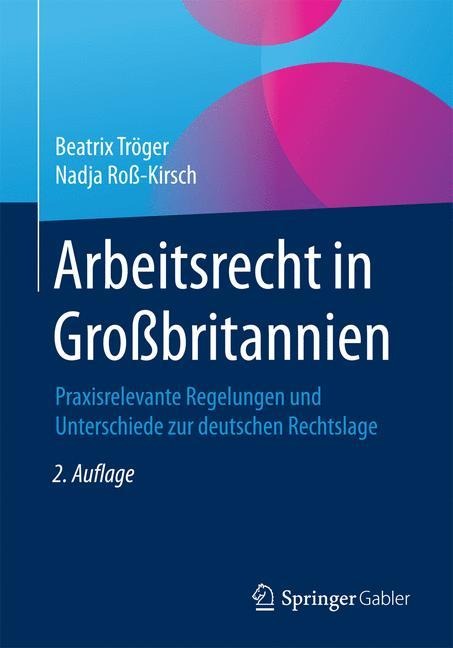Arbeitsrecht in Großbritannien - Nadja Roß-Kirsch, Beatrix Tröger