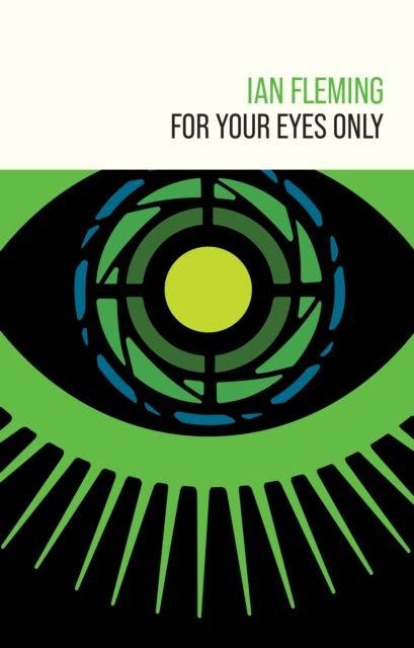 For Your Eyes Only - Ian Fleming