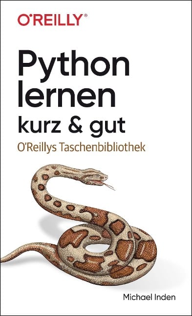 Python lernen - kurz & gut - Michael Inden