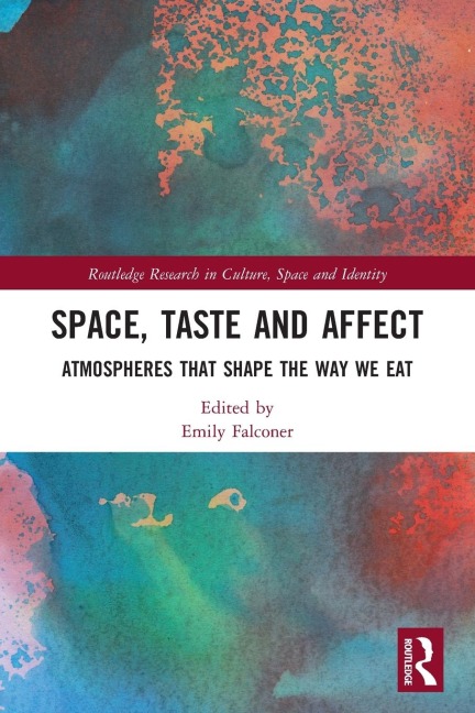 Space, Taste and Affect - 