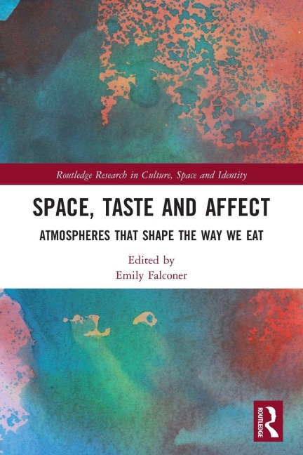Space, Taste and Affect - 