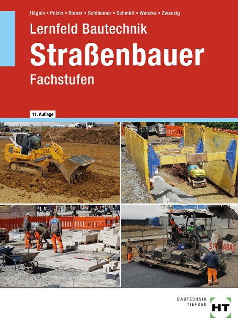 Lernfeld Bautechnik Straßenbauer - Peter Hägele, Sven Schmidt, Daniel Polzin, Joachim Zwanzig, Heinz Schliebner