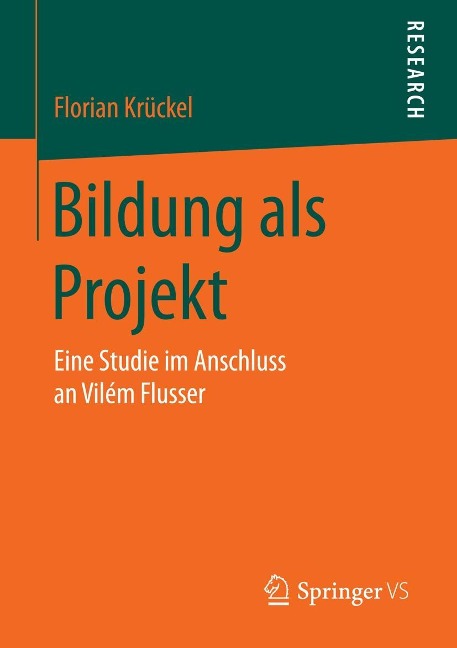 Bildung als Projekt - Florian Krückel