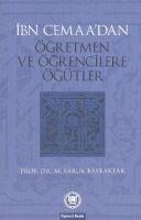 Ibn Cemaadan Ögretmen ve Ögrencilere Ögütler - Mehmet Faruk Bayraktar