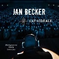 Cover-Bild zum Titel 'Kathedrale - Wohlgesetzte Worte - Oratio Culta' von 'Jan Becker'